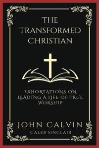 Transformed Christian