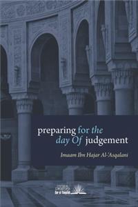 Preparing for the day of judgement