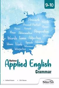 Harbour Press International Applied English Grammar Class 9 and 10
