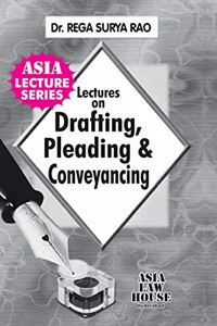Lectures on Drafting, Pleadings & Conveyancing