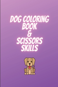 Dog coloring book & scissors skills