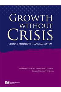 Growth Without Crisis