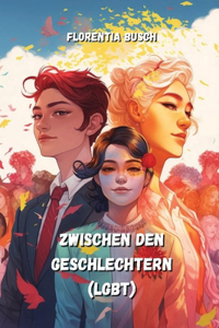 Zwischen den Geschlechtern (LGBT)