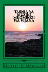 Tasnia YA Muziki Mkombozi Wa Vijana