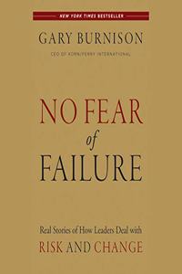 No Fear of Failure