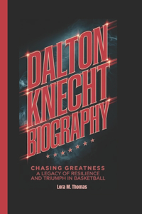 Dalton Knecht Biography
