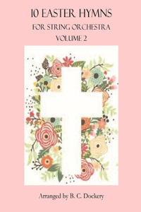 10 Easter Hymns for String Orchestra