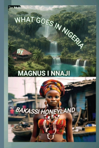 What Goes In Nigeria