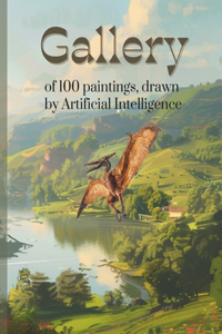 Gallery of Paintings Drawn by Artificial Intelligence