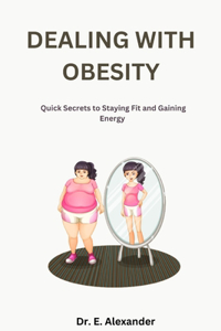 Dealing with Obesity