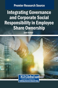 Integrating Governance and Corporate Social Responsibility in Employee Share Ownership