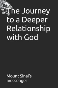 Journey to a Deeper Relationship with God