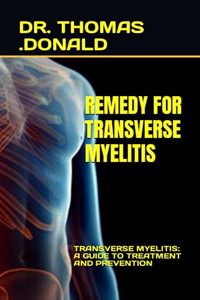 Remedy for Transverse Myelitis