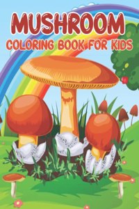 Mushroom Coloring Book For Kids