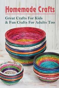 Homemade Crafts