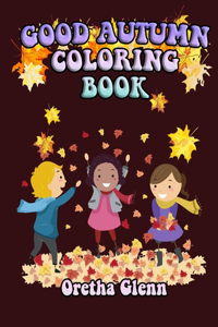 Good Autumn Coloring Book