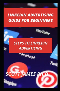 LinkedIn Advertising For Beginners