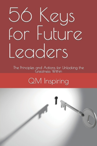 56 Keys for Future Leaders