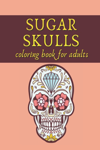 Sugar Skulls Coloring Book