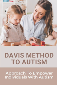 Davis Method To Autism