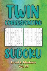 Twin Corresponding Sudoku Level 2