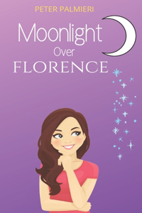 Moonlight Over Florence
