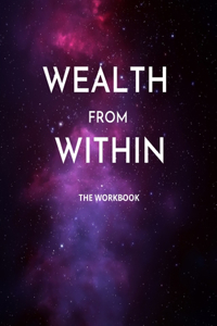 Wealth from Within