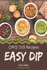 OMG! 365 Easy Dip Recipes