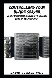 Controlling Your Blade Server