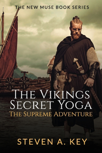 Vikings Secret Yoga: The Supreme Adventure