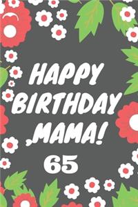Happy birthday, Mama!