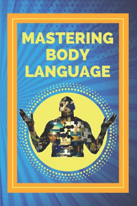 Mastering Body Language