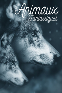 Animaux Fantastiques