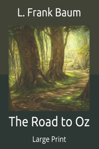 The Road to Oz