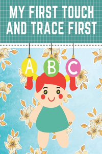 My First touch and trace first ABC