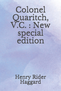 Colonel Quaritch, V.C.