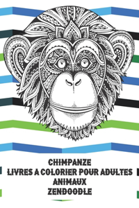 Livres à colorier pour adultes - Zendoodle - Animaux - Chimpanzé