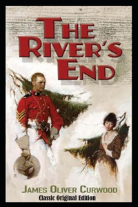 The River's End-Classic Original Edition(Annotated)