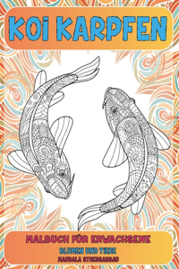 Malbuch für Erwachsene - Mandala Stressabbau - Blumen und Tiere - Koi Karpfen