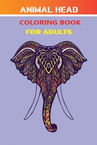 Animal Head Coloring Book for Adults