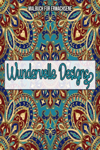 Wundervolle Designs