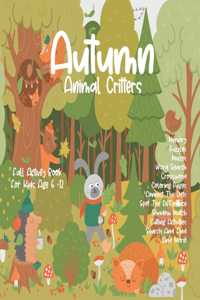 Autumn Animal Critters