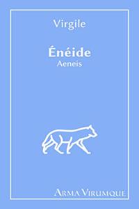 Énéide (Aeneis) - Virgile