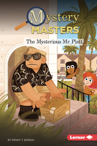 Mysterious Mr. Platt