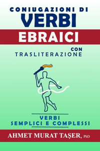 più comune Coniugazioni di Verbi Ebraici con Traslitterazione