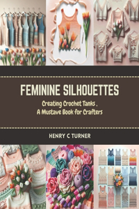 Feminine Silhouettes