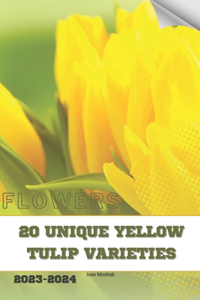 20 Unique Yellow Tulip Varieties