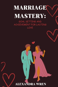 Marriage Mastery