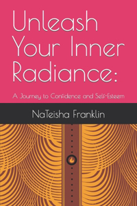 Unleash Your Inner Radiance