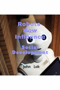 Robots How Influence